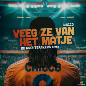 Veeg Ze Van Het Matje (with Chicco) [Remix] - Single