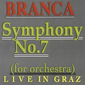 Symphony No. 7 (For Orchestra): Live In Graz