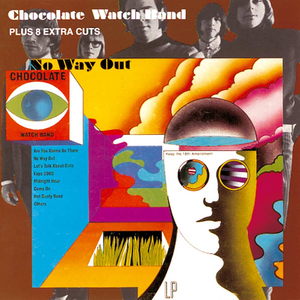 The Chocolate Watch Band - No Way Out Lyrics - Zortam Music