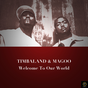 Timbaland and Magoo - 100 Bistro Pub & Cafe R&b - Zortam Music