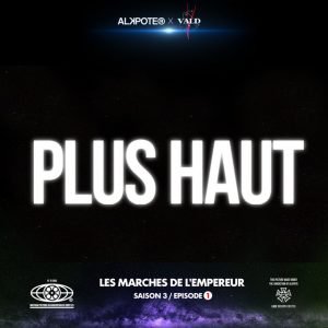 Plus haut (Les marches de l’empereur Saison 3 / épisode 1)