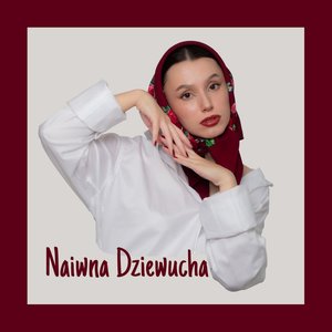Naiwna Dziewucha - Single