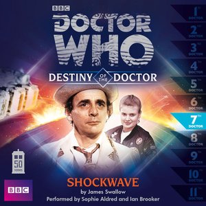 Destiny of the Doctor, Series 1.7: Shockwave (Unabridged)