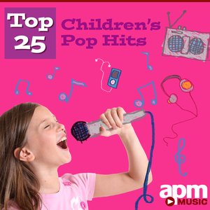 Top 25 Children's Pop Hits
