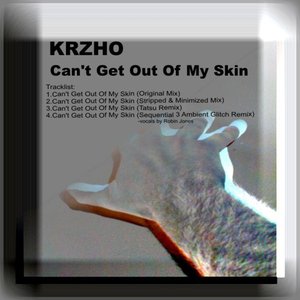 Can't Get Out Of My Skin