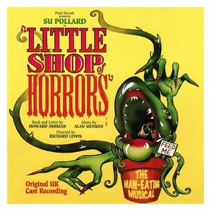 Little Shop Of Horrors - Original UK Cast Recording