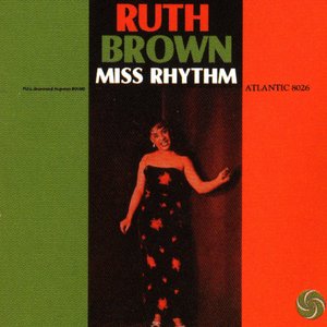 Miss Rhythm: Ruth Brown