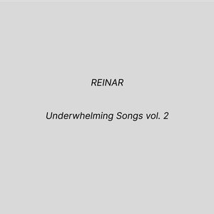 Underwhelming Songs vol. 2