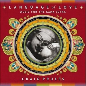 Language Of Love - Music For The Kama Sutra
