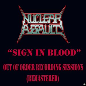 Sign in Blood: Out of Order Recording Sessions (Remastered)