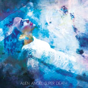 Alien Angel Super Death