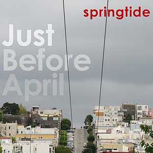 Just Before April