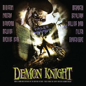 Tales From The Crypt Presents: Demon Knight - Original Motion Picture Soundtrack