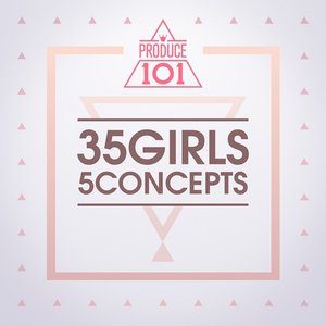 Produce 101: 35 Girls 5 Concepts