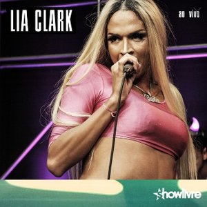 Image for 'Lia Clark no Estúdio Showlivre (Ao Vivo)'