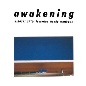 awakening (feat. Wendy Matthews)