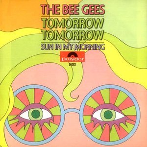 Bee Gees - Tomorrow Tomorrow / Sun in My Morning - Zortam Music