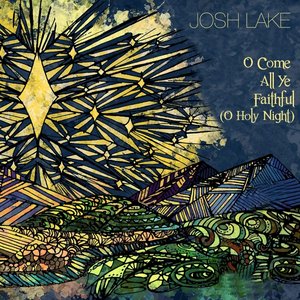 O Come All Ye Faithful (O Holy Night)