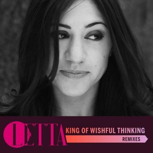 King of Wishful Thinking (Remixes)
