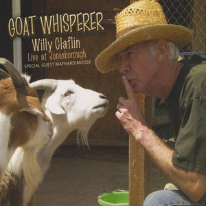 Goat Whisperer:  Willy Claflin Live at Jonesborough