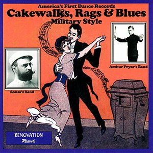 “Cakewalks, Rags and Blues - Military Style”的封面