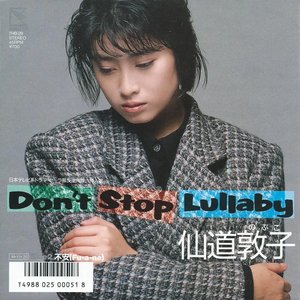 Don't Stop Lullaby