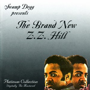 The Brand New Z.Z. Hill (Digitally Remastered)