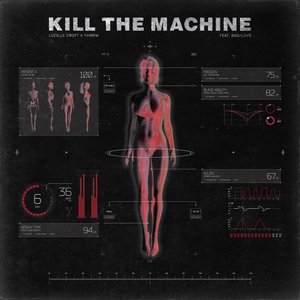 Kill The Machine (feat. Bad/Love)