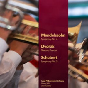 Mendelssohn: Symphony No. 4 - Dvořák: Slavonic Dances - Schubert: Symphony No. 5 (Digitally Remastered)