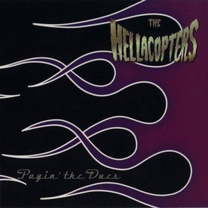 The Hellacopters - Payin