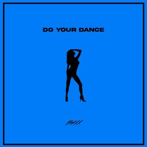 Do Your Dance