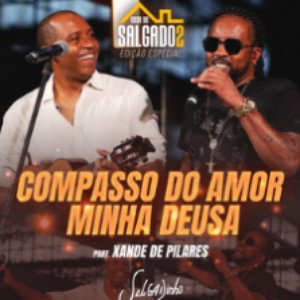 Compasso do Amor / Minha Deusa