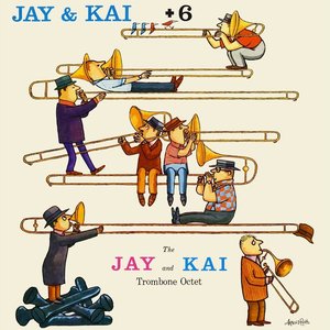 Jay & Kai + 6: The Jay and Kai Trombone Octet