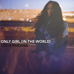 Only Girl (In The World)