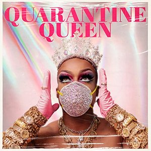 Quarantine Queen - EP