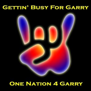 Gettin' Busy For Garry
