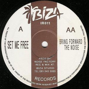 Set Me Free / Bring Forward The Noise