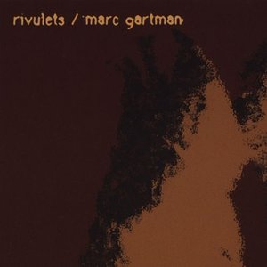 Rivulets / Marc Gartman