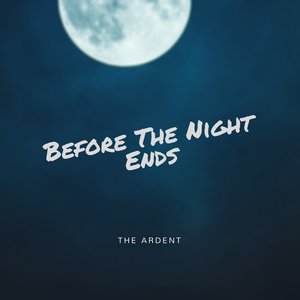 Before The Night Ends