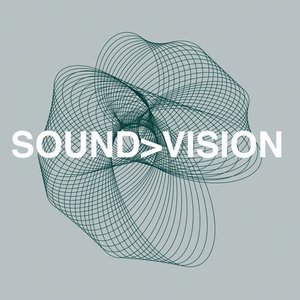 Sound>Vision