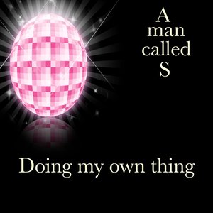Doing My Own Thing