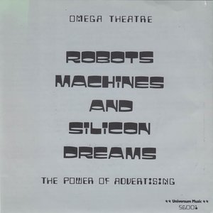 Robots Machines And Silicon Dreams