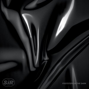 Sir - Footsteps in the Dark Pts. 1 & 2 - Zortam Music