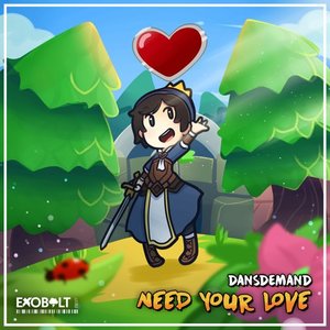 Need Your Love - Single