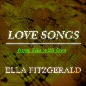 Love Songs (From Ella With Love)