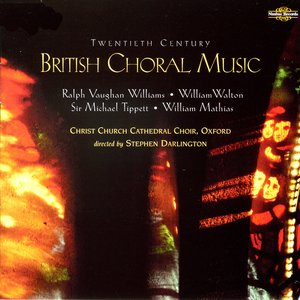 Twentieth Century British Choral Music