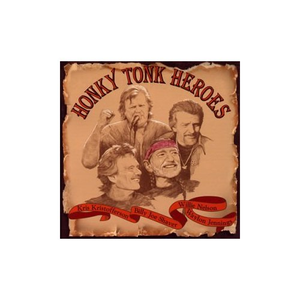 Honky Tonk Heroes