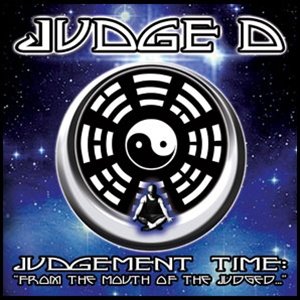 Judgement Time : "From The Mouth Of The Judged..."