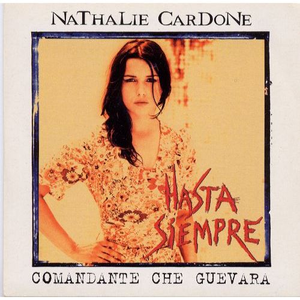 Nathalie Cardone - Che Guevara Lyrics - Zortam Music