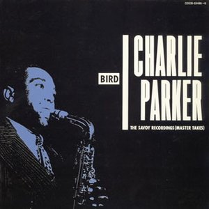 Bird: The Savoy Recordings (Master Takes)